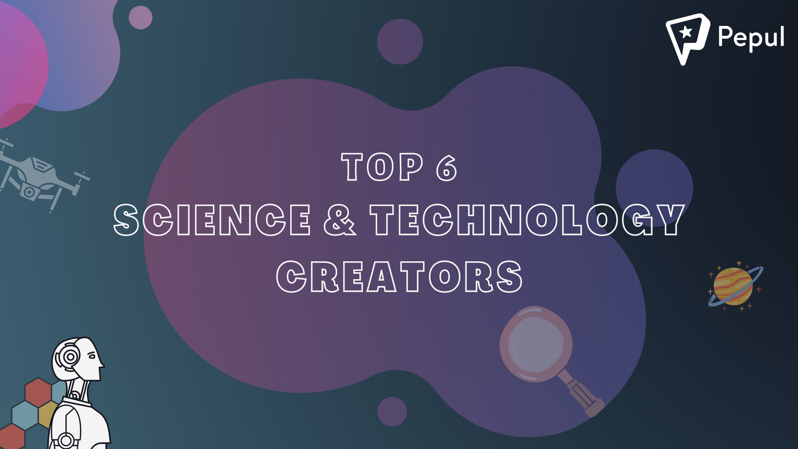 Top 6 Science and Technology Creators in Tamil Nadu