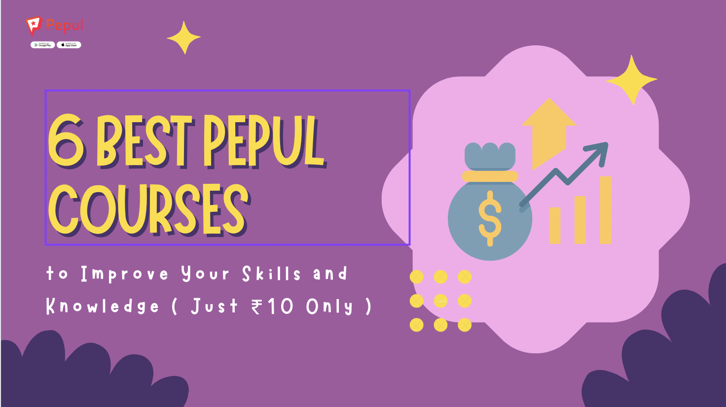 6 Best Pepul Courses to Improve Your Skills and Knowledge