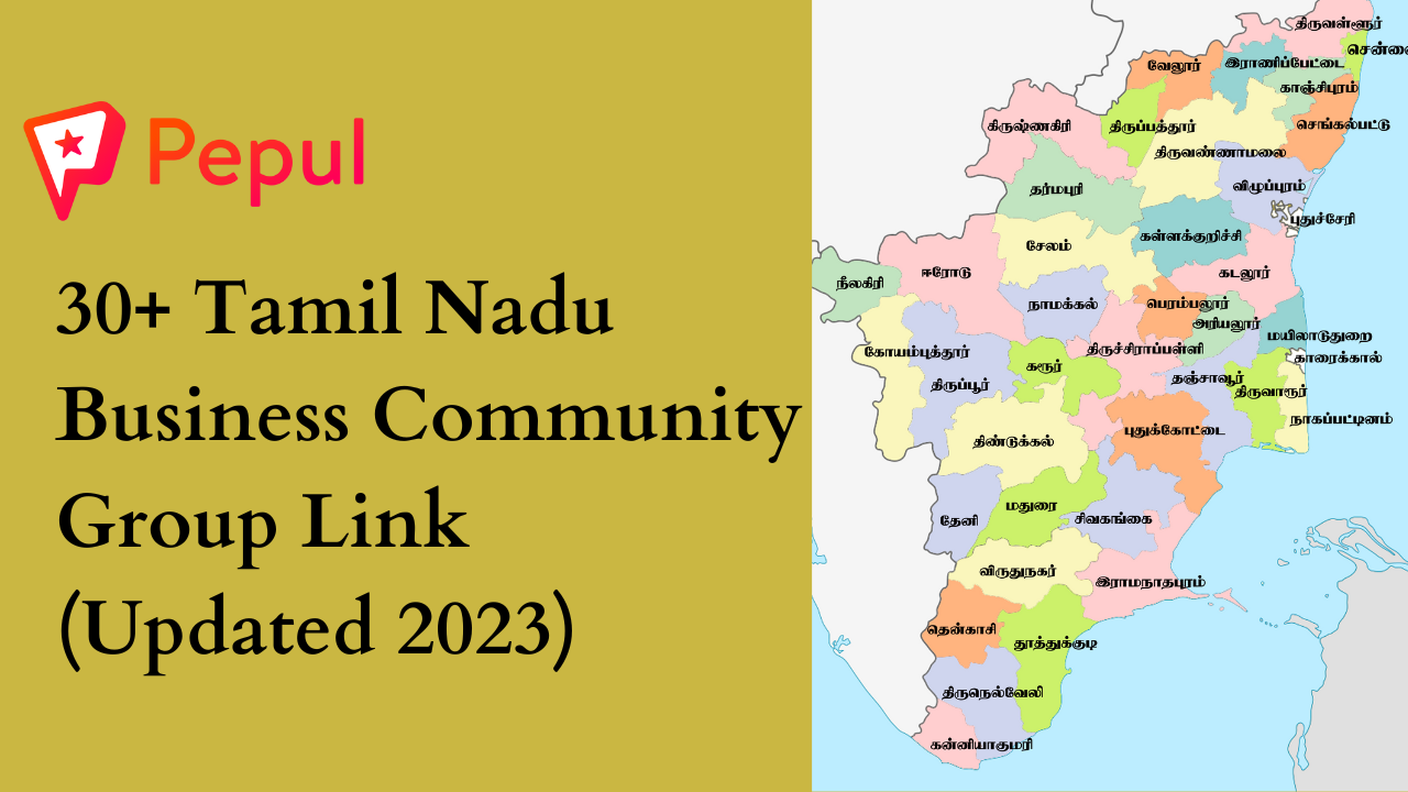 30+ Tamil Nadu Business Community Group Link (Updated 2023)