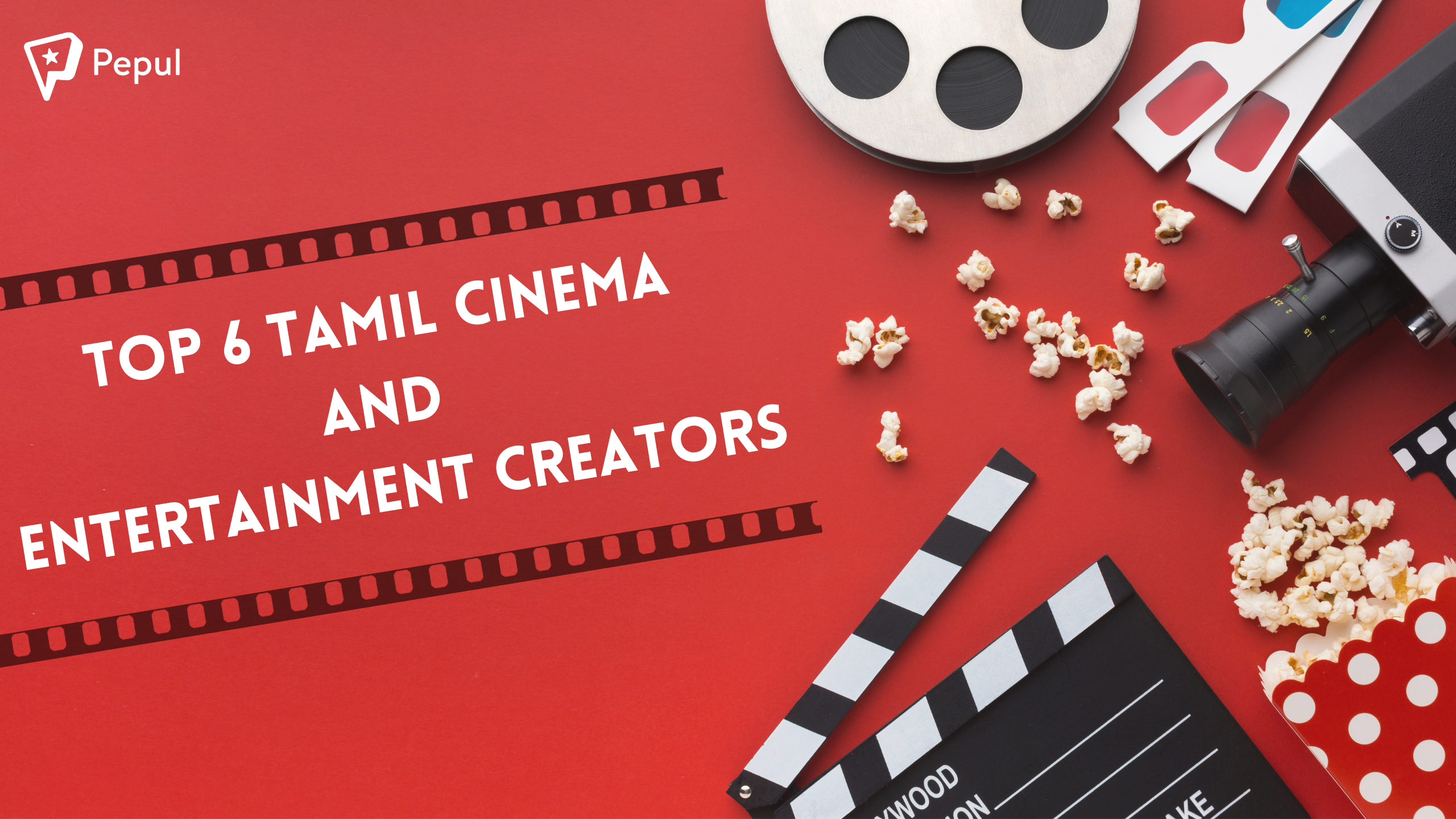 Top 6 List of Best Tamil Cinema and Entertainment Creators