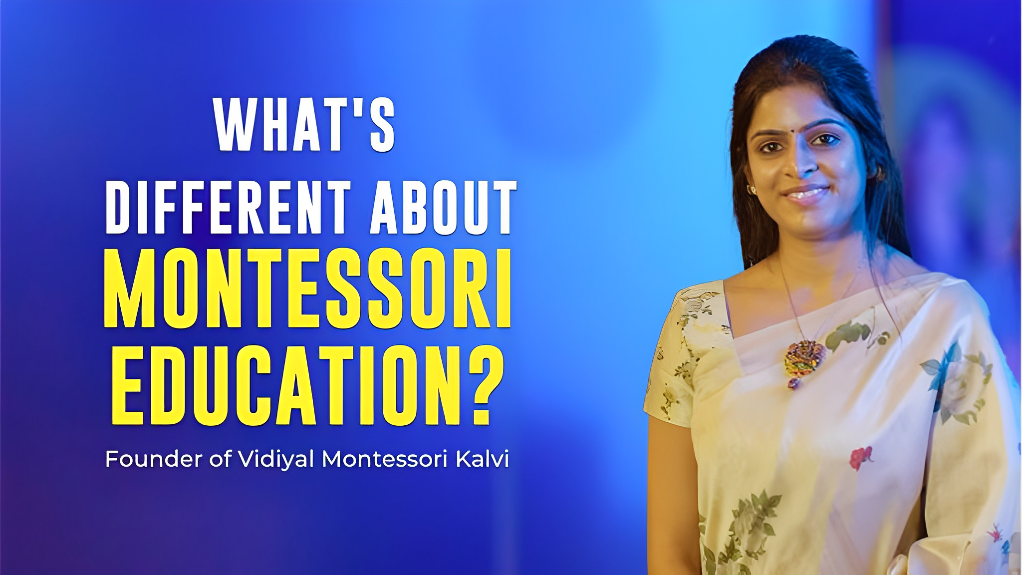 How does Montessori Education work? An 18 mins special Talk
