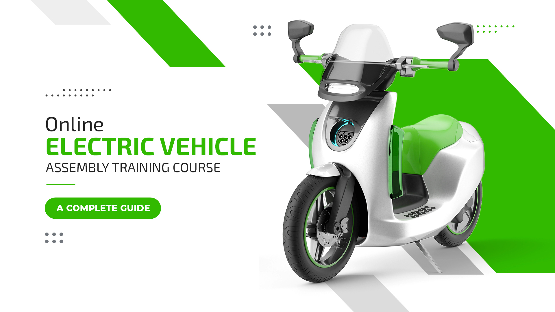 E-Vehicle Assembly Training Course – A Complete Guide for Beginners and Advanced