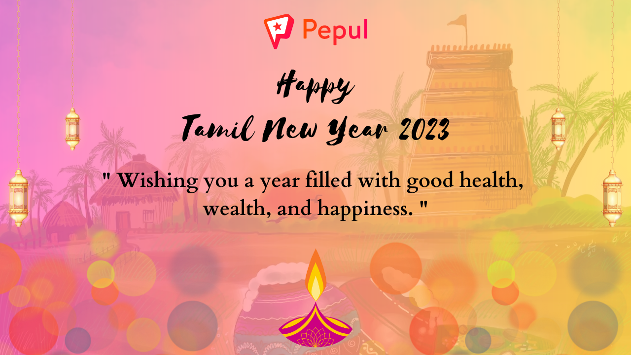 Best Happy Tamil New Year 2023 Wishes and Quotes